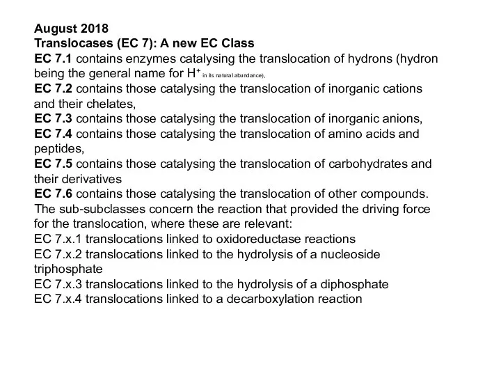 August 2018 Translocases (EC 7): A new EC Class EC 7.1