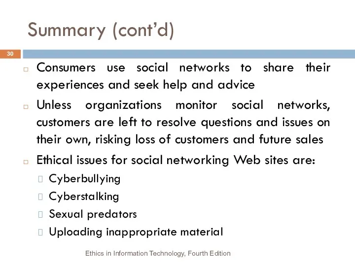 Summary (cont’d) Consumers use social networks to share their experiences and