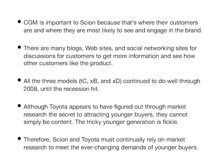 CGM is important to Scion because that’s where their customers are