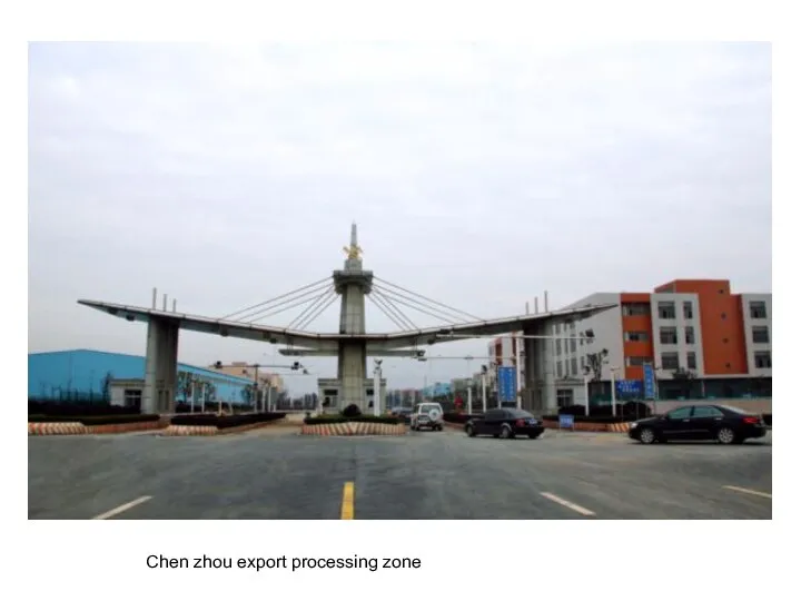 Chen zhou export processing zone Chen zhou export processing zone