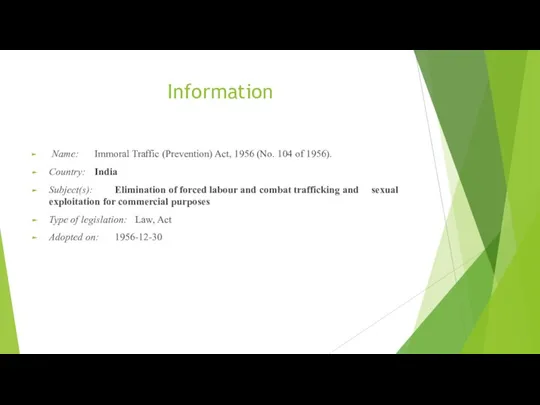 Information Name: Immoral Traffic (Prevention) Act, 1956 (No. 104 of 1956).