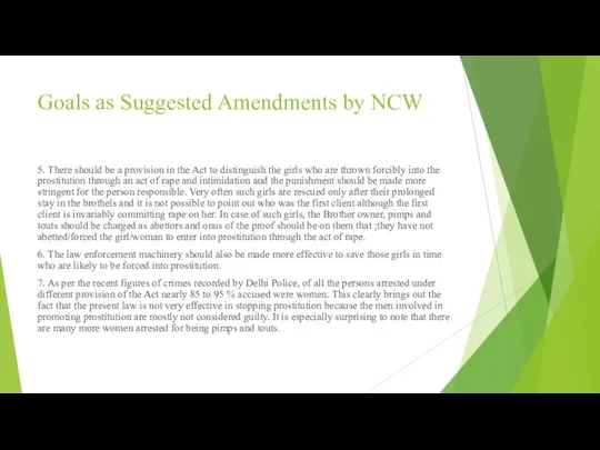 Goals as Suggested Amendments by NCW 5. There should be a