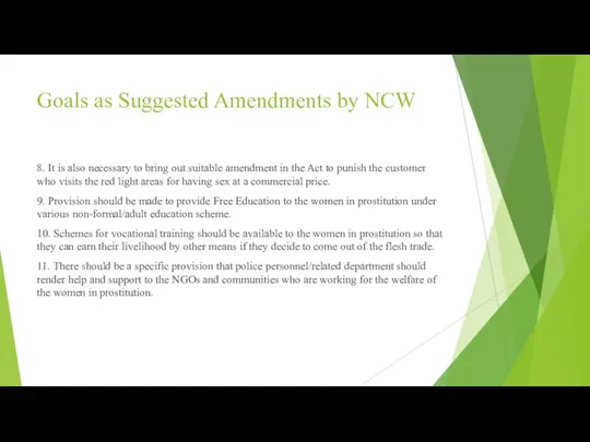 Goals as Suggested Amendments by NCW 8. It is also necessary