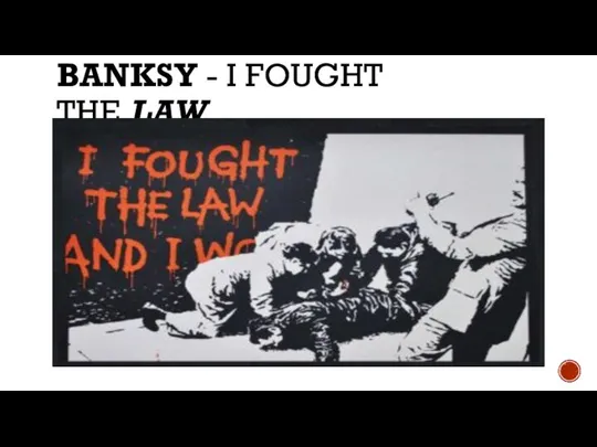 BANKSY - I FOUGHT THE LAW