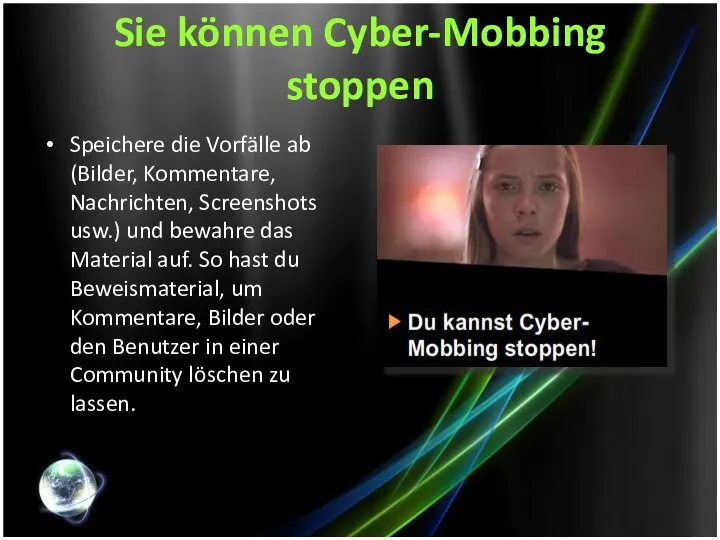 Sie können Cyber-Mobbing stoppen Speichere die Vorfälle ab (Bilder, Kommentare, Nachrichten,