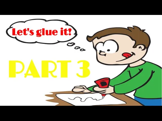 Let's glue it! PART 3