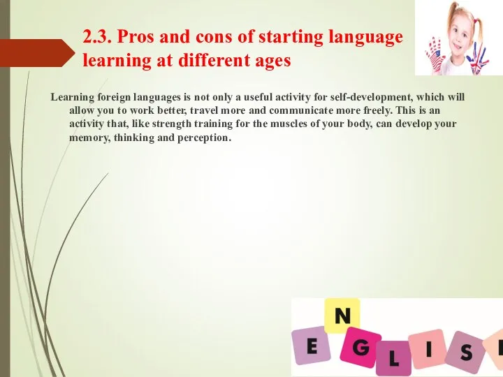 2.3. Pros and cons of starting language learning at different ages