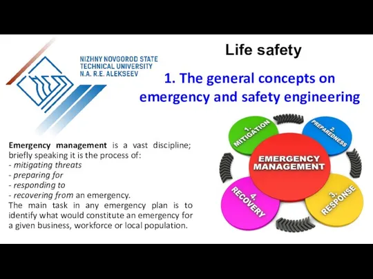 Emergency management is a vast discipline; briefly speaking it is the