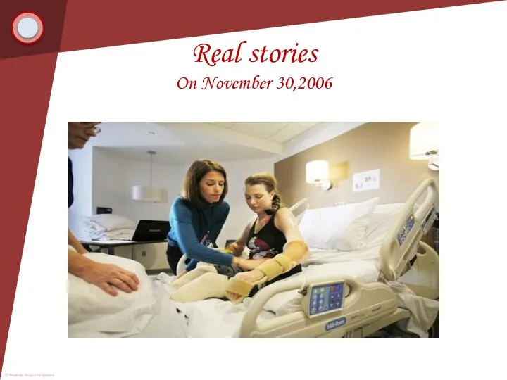 Real stories On November 30,2006