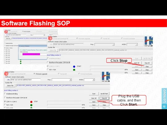 Software Flashing SOP 2016 Lenovo Confidential. All rights reserved. 8 Click