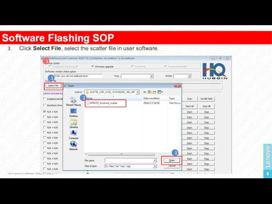 Software Flashing SOP 2016 Lenovo Confidential. All rights reserved. Click Select