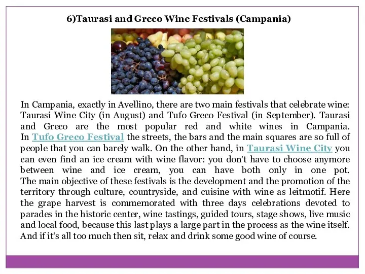 6)Taurasi and Greco Wine Festivals (Campania) In Campania, exactly in Avellino,