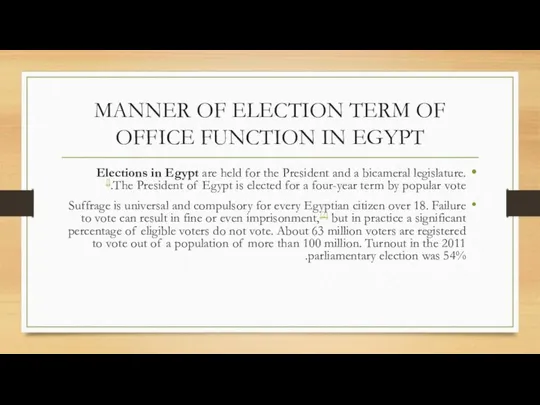 MANNER OF ELECTION TERM OF OFFICE FUNCTION IN EGYPT Elections in