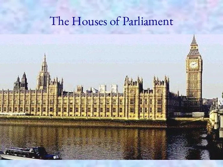 The Houses of Parliament