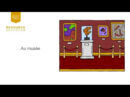 Au musée