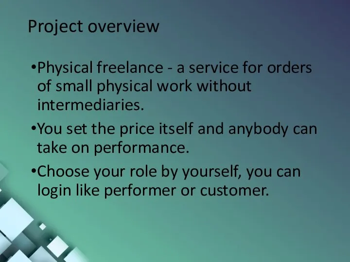 Project overview Physical freelance - a service for orders of small