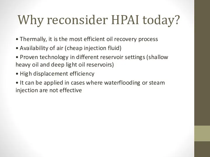 Why reconsider HPAI today? • Thermally, it is the most efficient