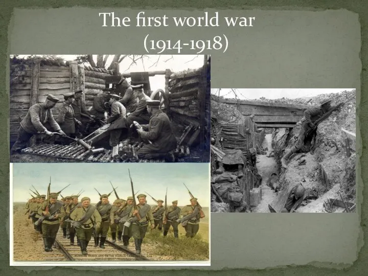 The first world war (1914-1918)
