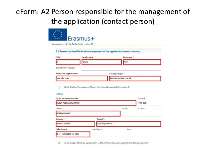 eForm: A2 Person responsible for the management of the application (contact person)