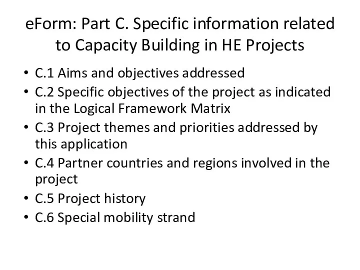 eForm: Part C. Specific information related to Capacity Building in HE
