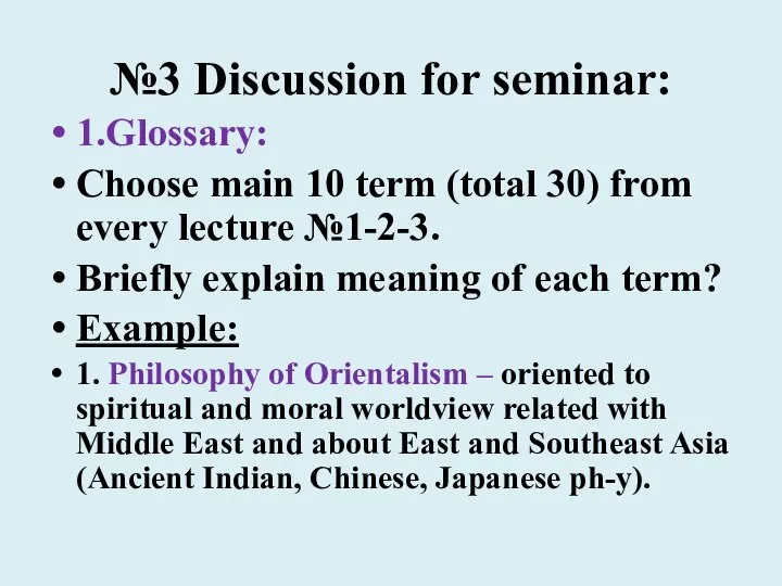 №3 Discussion for seminar: 1.Glossary: Choose main 10 term (total 30)