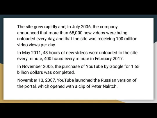 The site grew rapidly and, in July 2006, the company announced