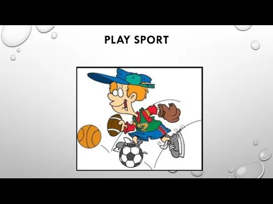 PLAY SPORT