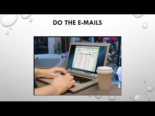 DO THE E-MAILS