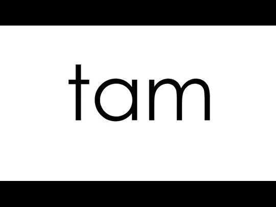 tam