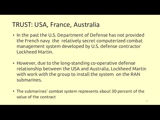 TRUST: USA, France, Australia In the past the U.S. Department of