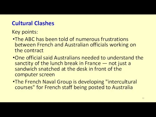 Cultural Clashes Key points: The ABC has been told of numerous