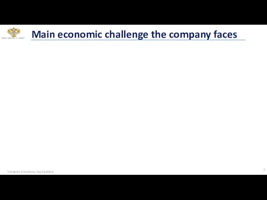 Main economic challenge the company faces