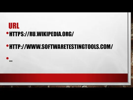 URL HTTPS://RU.WIKIPEDIA.ORG/ HTTP://WWW.SOFTWARETESTINGTOOLS.COM/ …