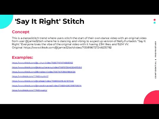'Say It Right' Stitch This is a dance/stitch trend where users
