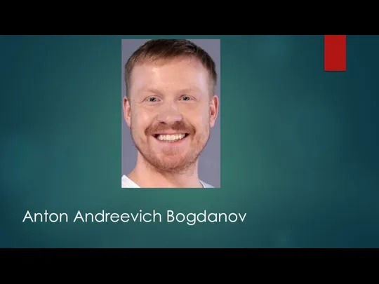 Anton Andreevich Bogdanov