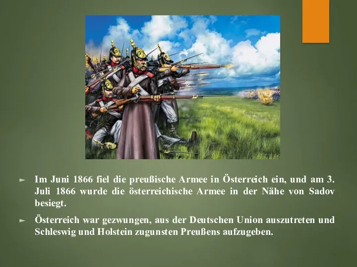 Im Juni 1866 fiel die preußische Armee in Österreich ein, und