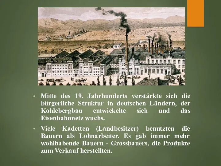 Mitte des 19. Jahrhunderts verstärkte sich die bürgerliche Struktur in deutschen