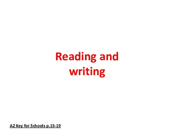 Reading and writing A2 Key for Schools p.15-19