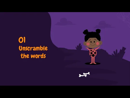 Unscramble the words 01