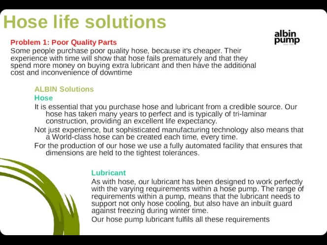 Hose life solutions ALBIN Solutions Hose It is essential that you