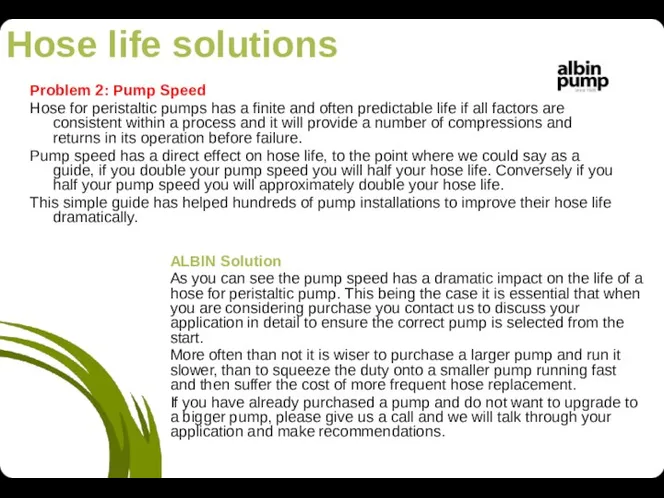 Problem 2: Pump Speed Hose for peristaltic pumps has a finite