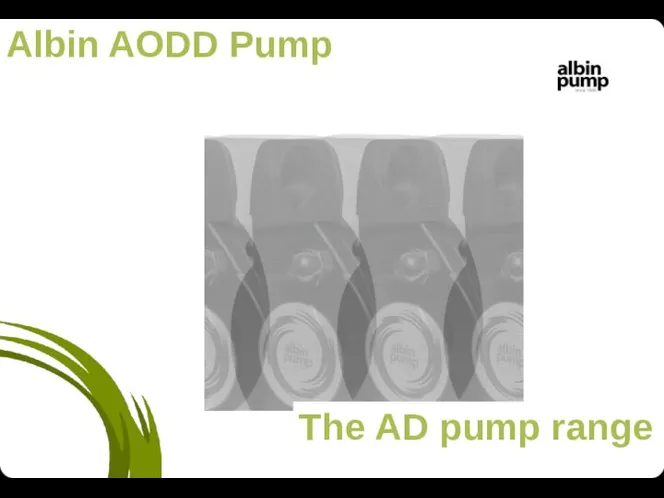 Albin AODD Pump The AD pump range