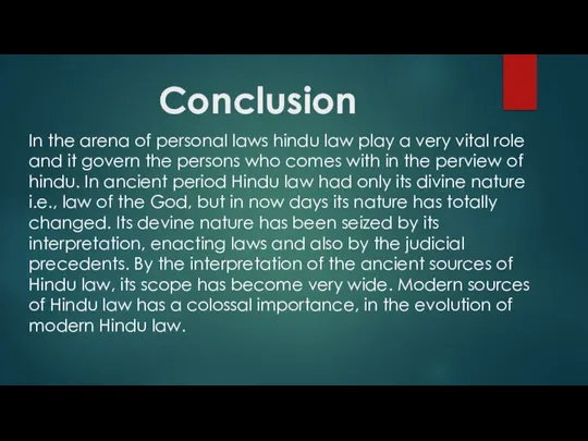 Conclusion In the arena of personal laws hindu law play a