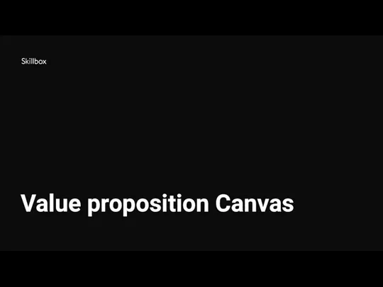 Value proposition Canvas