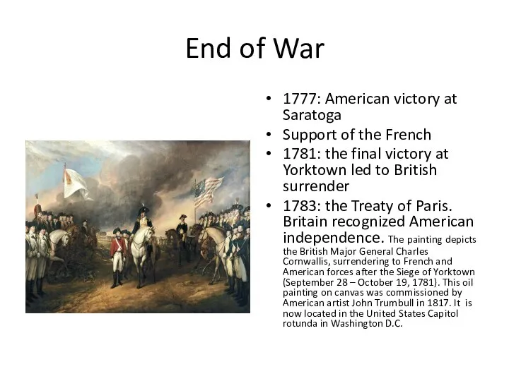 End of War 1777: American victory at Saratoga Support of the