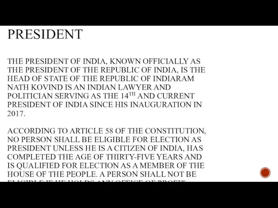 HEAD OF STATE PRESIDENT THE PRESIDENT OF INDIA, KNOWN OFFICIALLY AS