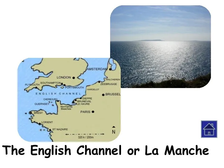 The English Channel or La Manche