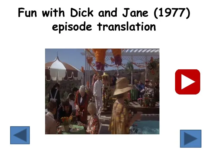 Fun with Dick and Jane (1977) episode translation