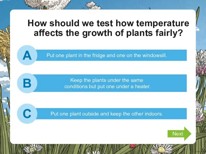 How should we test how temperature affects the growth of plants