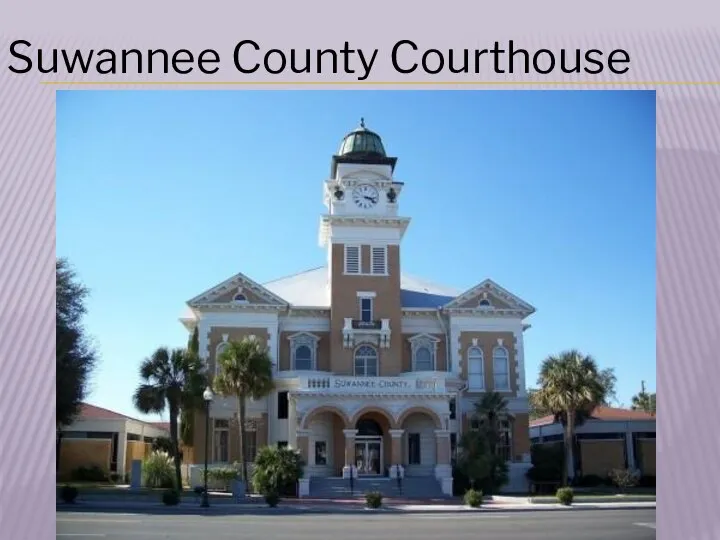 Suwannee County Courthouse